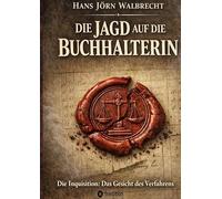 Die Jagd auf die Buchhalterin: Die Inquisition: Das Gesicht des Verfahrens