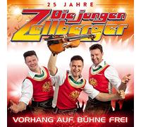 die Jungen Zellberger - Vorhang auf, Bühne frei; 25 Jahre