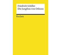 Die Jungfrau von Orleans. Eine romantische Tragödie: Textausgabe mit Anmerkungen/Worterklärungen und Zeittafel historischer Ereignisse - Schiller, Friedrich - 47