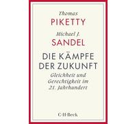 Die Kämpfe der Zukunft: Gleichheit und Gerechtigkeit im 21. Jahrhundert: 6616