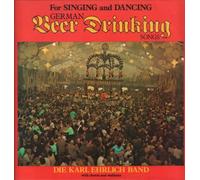 Die Karl Ehrlich Band - German Beer Drinking Songs