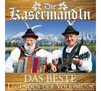 Die Kasermandln - Das Beste - Legenden der Volksmusik