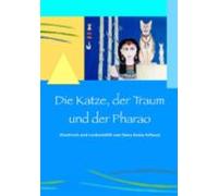 Die Katze Der Traum Und Der Pharao (ebook)