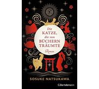 Die Katze, die von Büchern träumte: Roman