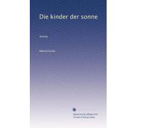 Die kinder der sonne: drama
