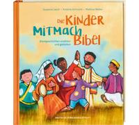 Die Kinder-Mitmachbibel. Bibelgeschichten erzählen und gestalten. Lesen, basteln, spielen - die Bibel und den Glauben kreativ entdecken: Kinderbuch ab 6, ideal für Grundschule & Gemeinde