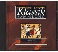 Die Klassik Sammlung 27 - Smetana - Die Seele Böhmens