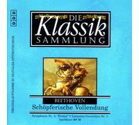 Die Klassik Sammlung 35 - Beethovens Schöpferische Vollendung
