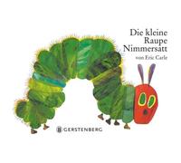 Die Kleine Raupe Nimmersatt