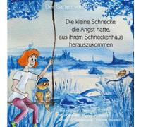 Die kleine schnecke die angst hatte aus: Der garten von althea: 5