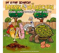 Die Kleine Schnecke Monika Häuschen - 47: Warum Haben Schildkröten Keine Zähne?