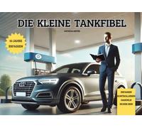 Die kleine Tankfibel: Kraftstoffverbrauch erfassen (Fahrzeug-Management Serie)