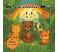Die kleine Wolke Karlchen: Der Regenbogen der Gefühle