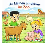Die kleinen Entdecker im Zoo - Ein Kinder Ausmalbuch