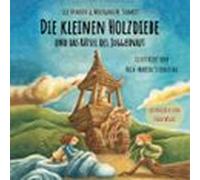 Die Kleinen Holzdiebe Und Das Rätsel Des Juggernaut (audiolibro)