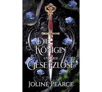 Die Königin und der Gesetzlose: Eine Fantasy-Romanze mit zweiter Chance (Awakened (German))