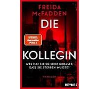 Die Kollegin: Wer Hat Sie So Sehr Gehasst Dass Sie Sterben Musste?