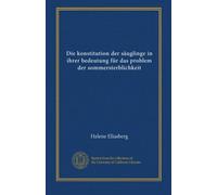 Die konstitution der säuglinge in ihrer bedeutung für das problem der sommersterblichkeit