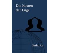 Die Kosten der Lüge (Ehrlichkeit, Wahrheit)