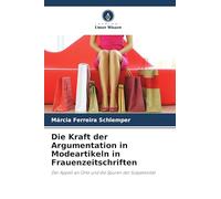 Die Kraft der Argumentation in Modeartikeln in Frauenzeitschriften: Der Appell an Orte und die Spuren der Subjektivität