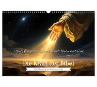 Die Kraft der Bibel (Wandkalender 2027 DIN A3 quer), CALVENDO Monatskalender: Ausgewählte Bibelzitate in malerischen Bildern