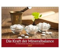 Die Kraft der Mineralbalance (Wandkalender 2027 DIN A4 quer), CALVENDO Monatskalender: Ein Jahr voller Balance - Monat für Monat begleitet von den feinen Impulsen der Schüßler¿Salze