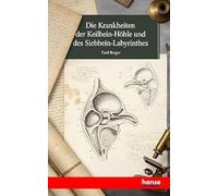 Die Krankheiten der Keilbein-Höhle und des Siebbein-Labyrinthes: und ihre Beziehungen zu Erkrankungen des Sehorganes
