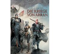 Die Kriege von Arran. Band 6: Die Stunde des Verrats
