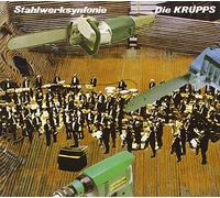 Die krupps - Stahlwerksynfonie