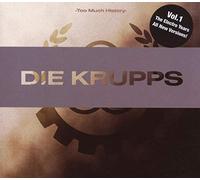 Die Krupps - Too Much History Vol.1: the Electro Years