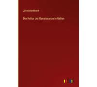 Die Kultur der Renaissance in Italien
