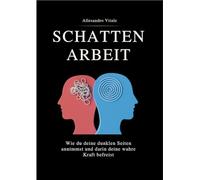 Die Kunst, alleine zu sein: Wie du deine dunklen Seiten annimmst und darin deine wahre Kraft befreist