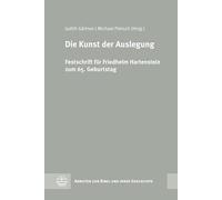 Die Kunst der Auslegung: Festschrift für Friedhelm Hartenstein zum 65. Geburtstag: 82