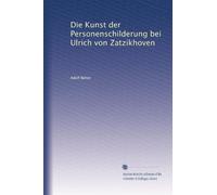 Die Kunst der Personenschilderung bei Ulrich von Zatzikhoven