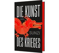 Die Kunst des Krieges: Hochwertige Schmuckausgabe mit Farbschnitt | Das weltweit einflussreichste Handbuch zur Bewältigung von Konfliktsituationen