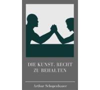 Die Kunst Recht Zu Behalten (ebook)