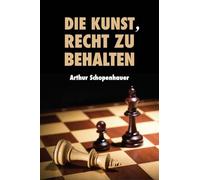 Die Kunst, Recht zu behalten: Eristische Dialektik, Grossdruck-Ausgabe