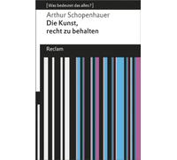 Die Kunst, recht zu behalten: (Was bedeutet das alles?): 19091