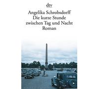 Die kurze Stunde zwischen Tag und Nacht: 11697