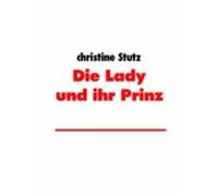 Die Lady Und Ihr Prinz (ebook)