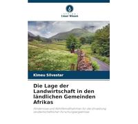 Die Lage der Landwirtschaft in den ländlichen Gemeinden Afrikas