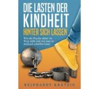 Die Lasten Der Kindheit Hinter Sich Lassen (ebook)