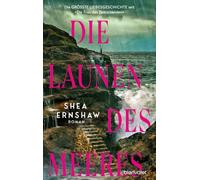 Die Launen des Meeres: Roman - Die größte Liebesgeschichte seit "Die Frau des Zeitreisenden"