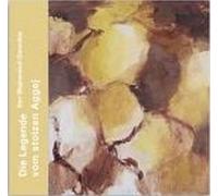 Die Legende vom stolzen Aggej