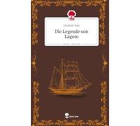 Die Legende von Lagom. Life is a Story - story.one