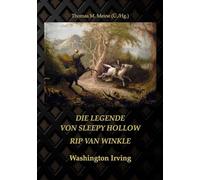 Die Legende von Sleepy Hollow und Rip Van Winkle