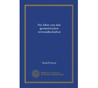 Die lehre von den geometrischen verwandtschaften