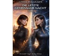 Die letzte gemeinsame Nacht: 2280