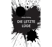 Die letzte Lüge