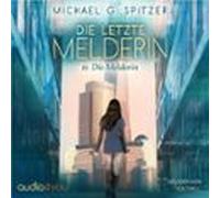 Die Letzte Melderin (audiolibro)